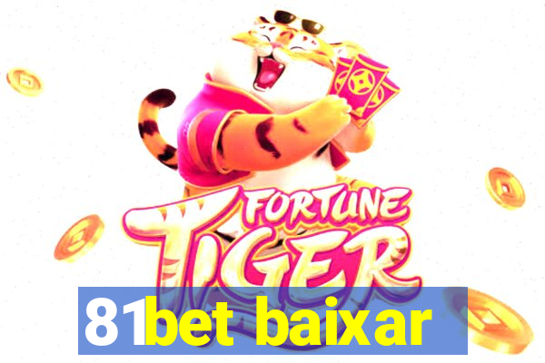 81bet baixar